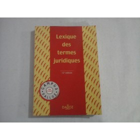 LEXIQUE DES TERMES JURIDIQUES  -  RAYMOND GUILLIEN, JEAN VINCENT